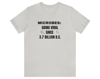 Microbiologist Shirt, well cultured microbiologist, microbiologist gift, gift for microbiology professor, gift for microbiologist