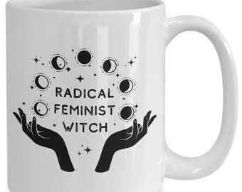 Radical Feminist Witch Mug, Radical Feminist Witch, Feminist Mug, Feminist Coffee Mug, Mug Feminist, Feminist Gift