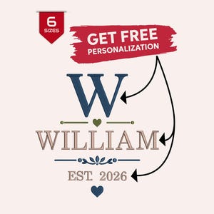 Può includere: Un disegno per ricamo digitale con una grande lettera W blu navy, il nome WILLIAM in marrone chiaro e il testo EST. 2026 in marrone chiaro. Il design include un piccolo cuore, linee decorative e un banner rosso con GET FREE PERSONALIZATION.