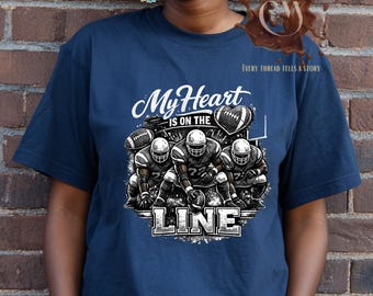 My Heart Is On The Line Shirt, Football Mom Tee, Lineman Shirt, Game Day Shirt, Football Family Tee, Sports Mom Gift