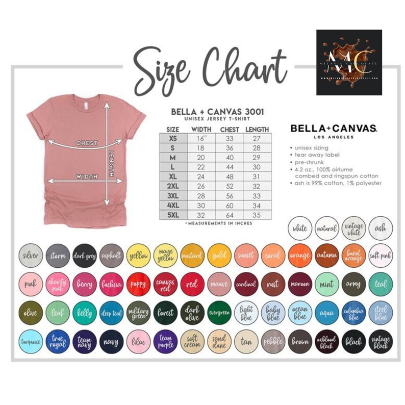 May include: Size chart for Bella + Canvas 3001 unisex jersey t-shirts. The chart shows measurements in inches for width, chest, and length for sizes XS to 5XL. A color chart is also included with various colors for the t-shirts.