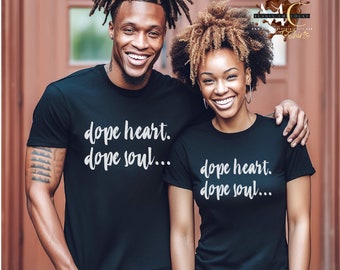 Dope Heart Shirt, Dope Soul T Shirt, Dope Heart Dope Soul T Shirt, Unisex T Shirt, Mother&#39;s Day Shirt, Gift for Her
