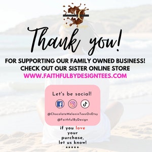 May include: Thank you for supporting our family owned business! Check out our sister online store www.faithfulbydesigntees.com. Let's be social! @ChocolateMelaninTeesOnEtsy @FaithfulByDesign if you love your purchase, let us know! ★★