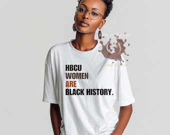 Camiseta de HBCU, Camiseta de bienvenida de HBCU, Graduado de HBCU, Camiseta de historia negra de las mujeres negras, Amor por las HBCU, Camiseta de universidad históricamente negra