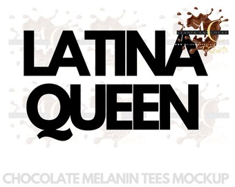 Latina Queen PNG, Latina Cricut SVG File, Cultural Quote, Latina svg png for Sublimation