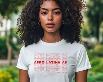 Camiseta latina, camiseta de chica mestiza, camiseta española, camiseta afro latina AF, camiseta chula, camiseta latina feminista, camiseta latina afroamericana, talla grande