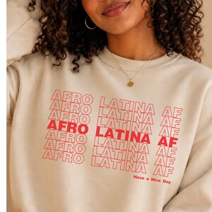 Afro Latina Sweatshirt, Melanin Streetwear, Latina Pride Pullover, Graphic Crewneck