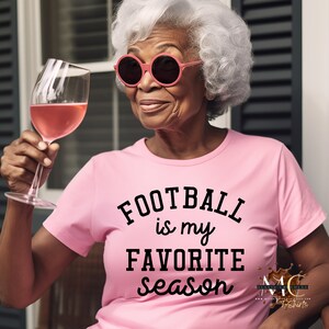 Football Shirt, Football is My Favorite Season Shirt, Football Mom Shirt, Football Dad Shirt, Gift for Football Player