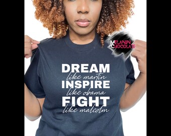 MLK Shirt, Dream Like Martin Shirt, Black Lives Matter T-Shirt, Malcom X Tee, BLM Shirt, Freedom Shirt, Equality Tshirt, Black Culture Shirt