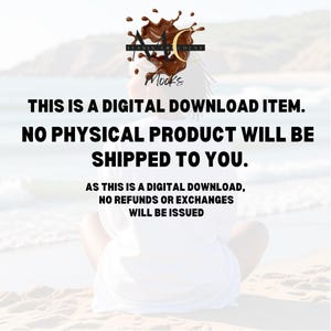 May include: Image with text: "THIS IS A DIGITAL DOWNLOAD ITEM. NO PHYSICAL PRODUCT WILL BE SHIPPED TO YOU. AS THIS IS A DIGITAL DOWNLOAD, NO REFUNDS OR EXCHANGES WILL BE ISSUED." The image also contains a logo with the words "ELANIN CHOCOLAT" and "Mocks".
