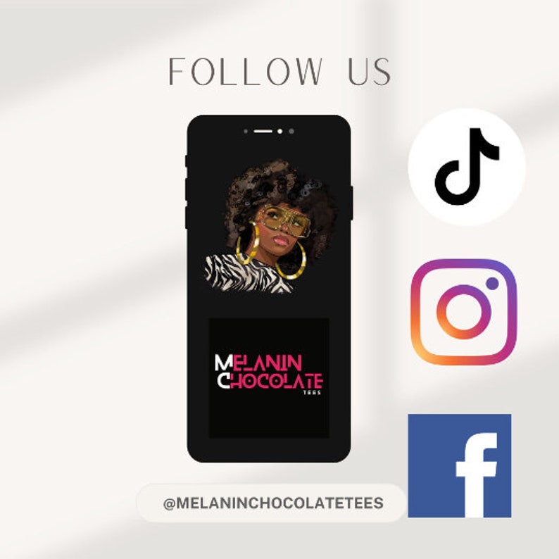 May include: A black smartphone with a woman's illustration on the screen. The screen displays the text "MELANIN CHOCOLATE TEES" and the social media handle "@MELANINCHOCOLATETEES". The image also includes social media icons for TikTok, Instagram, and Facebook.