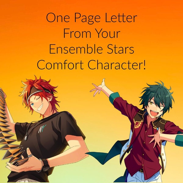 Letter from your Ensemble Stars Comfort Character!