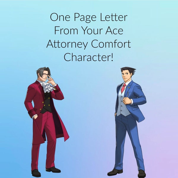 Letter from an Ace Attorney Comfort Character!