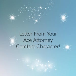 ¡Carta de un personaje reconfortante de Ace Attorney!