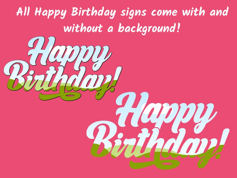 May include: Two digital illustrations of the phrase "Happy Birthday!" in a stylised font. The text is layered with a green and white landscape design. The background is pink.