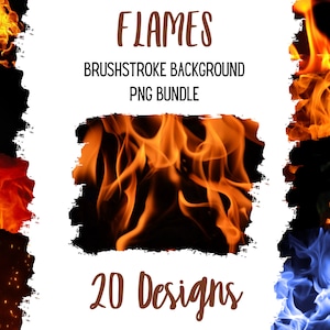 Puede incluir: Una colección de 20 fondos digitales de trazos de pincel que presentan llamas en varios colores, incluidos naranja, rojo y azul. El texto "FLAMES" y "BRUSHSTROKE BACKGROUND PNG BUNDLE" se muestra sobre las imágenes. El texto "20 Designs" se muestra debajo de las imágenes.