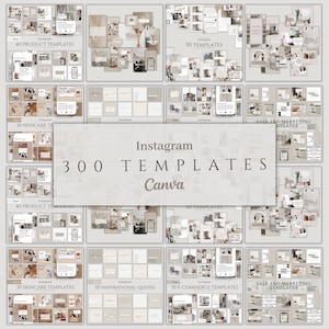 May include: A collage of 300 Instagram templates for Canva. The templates are organised into categories such as product, skincare, inspirational quotes, e-commerce, and sale and marketing. The templates are in a neutral colour palette of beige and brown.