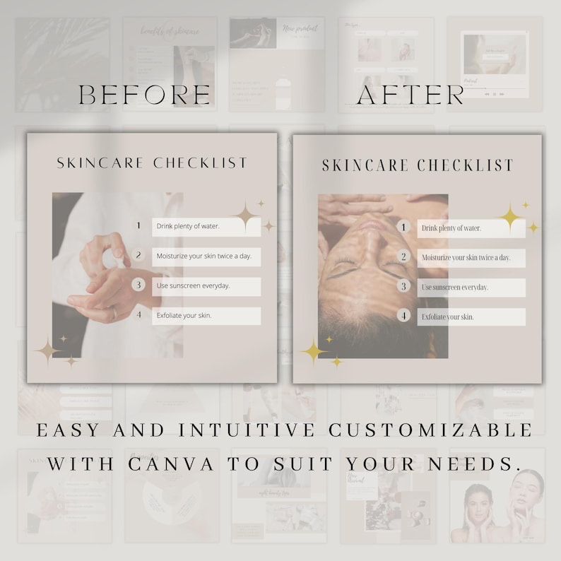 May include: A skincare checklist graphic with "BEFORE" and "AFTER" comparisons. The checklist includes steps like drinking water, moisturizing, using sunscreen, and exfoliating. The text "EASY AND INTUITIVE CUSTOMIZABLE WITH CANVA TO SUIT YOUR NEEDS" is also present.