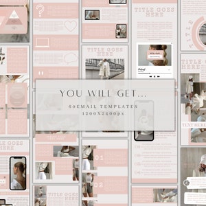 May include: A collection of 60 email templates in a pink and white color scheme. The templates are designed for use in a business or personal context. The text "You Will Get... 60 Email Templates 1200x2400px" is displayed in the center of the image.