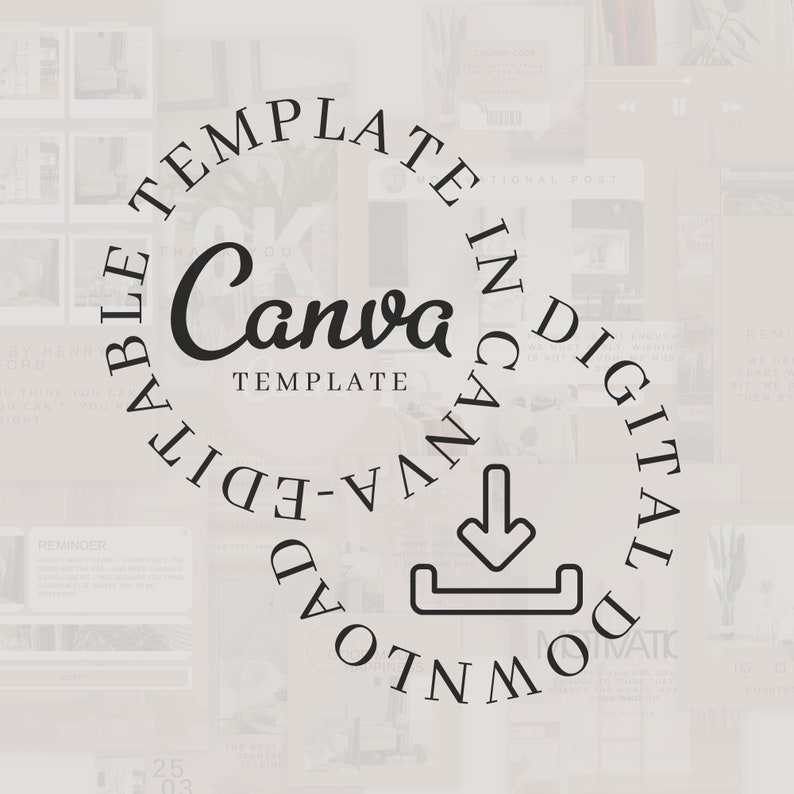 May include: Black and white graphic design of a circle with the text "Editable Template in Canva - Digital Download" and the word "Canva" in a stylized font.