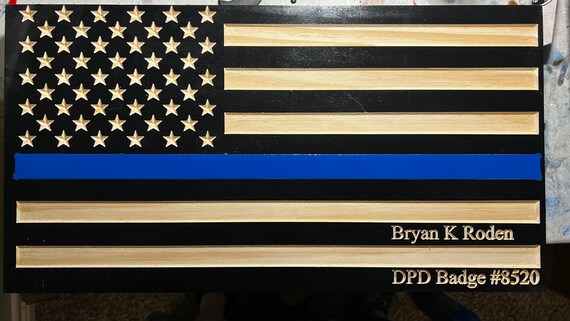 Thin Blue Line engraved sign