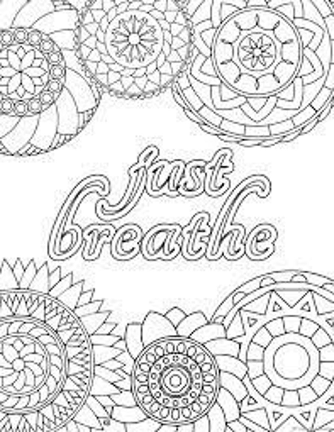 Just Breathe: A Mindfulness Coloring Book for Adults & Teens: Stress Relief  for Mindful People Seeking Relaxation & Peace