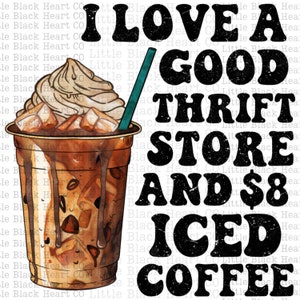 Puede incluir: Una ilustraci&oacute;n de acuarela de un vaso alto de caf&eacute; helado con crema batida y una pajita. El texto "ME ENCANTA UNA BUENA TIENDA DE SEGUNDA MANO Y 8 &euro; DE CAF&Eacute; HELADO" est&aacute; escrito en negro con un aspecto desgastado.