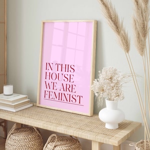 In This House We Are Feminist Wall Art,Feminist Poster, The Future Is Female Poster, Digital Download