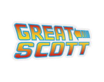 Great Scott - Retour vers le futur Sticker