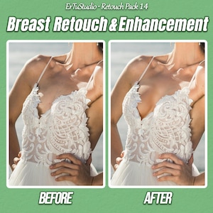 Breast Retouch & Enhancement, Body Contouring, Chest Contouring, Chest Retouch, Wedding Photo Editing, Body Lifting, Portrait, Photo Editing