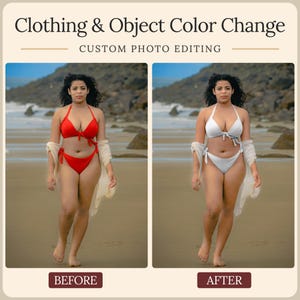 May include: A custom photo editing service advertisement titled Clothing & Object Color Change. It displays a before and after comparison of a bikini set, showing a transition from a bright red color to a light gray color on the same garment.