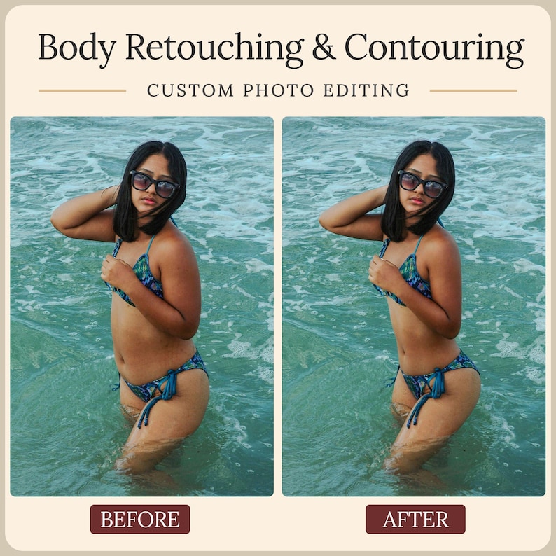 Puede incluir: Una imagen comparativa lado a lado titulada Body Retouching & Contouring Custom Photo Editing. El lado izquierdo etiquetado BEFORE muestra a una persona en bikini estampado en el mar. El lado derecho etiquetado AFTER muestra a la persona editada.