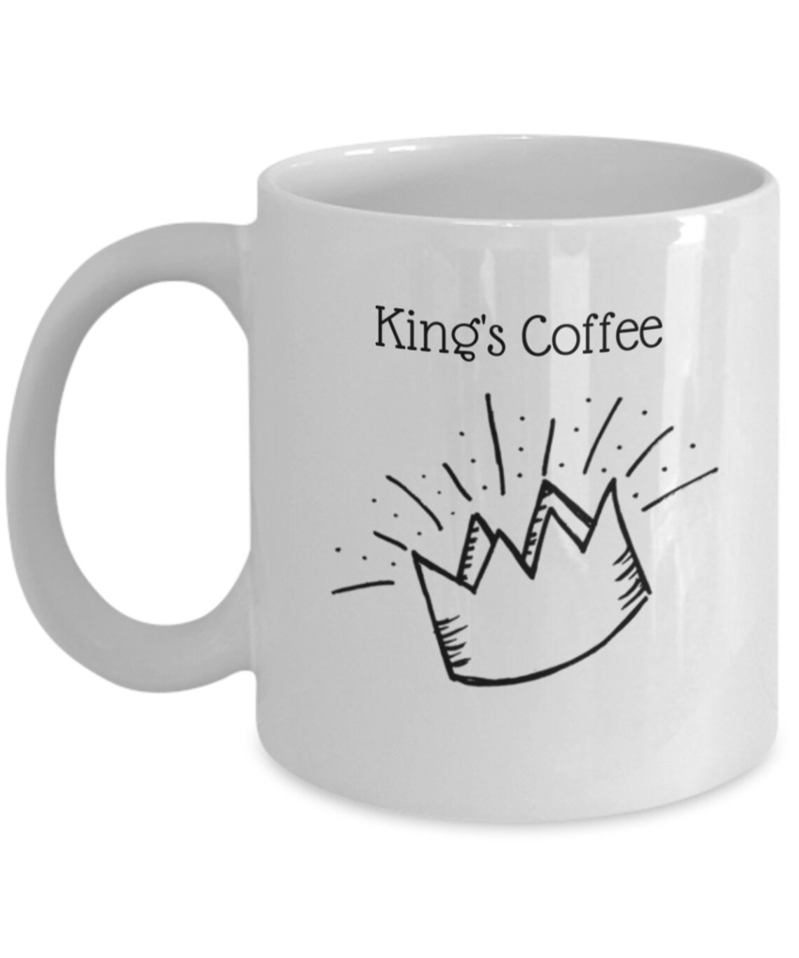 ORIGINAL Gift for him King's coffee royalty novelty 11oz