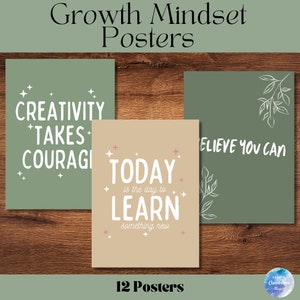 May include: Set of three green and beige posters with motivational quotes for a classroom or home office. The quotes are "Creativity Takes Courage", "Today is the day to Learn something new", and "Believe You Can".