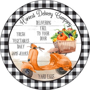 Harvest Delivery Company Sign, Fall Orange Scooter Sign, Fall Pumpkin Sign, Fall Round Wreath Sign, Craft Embellishment