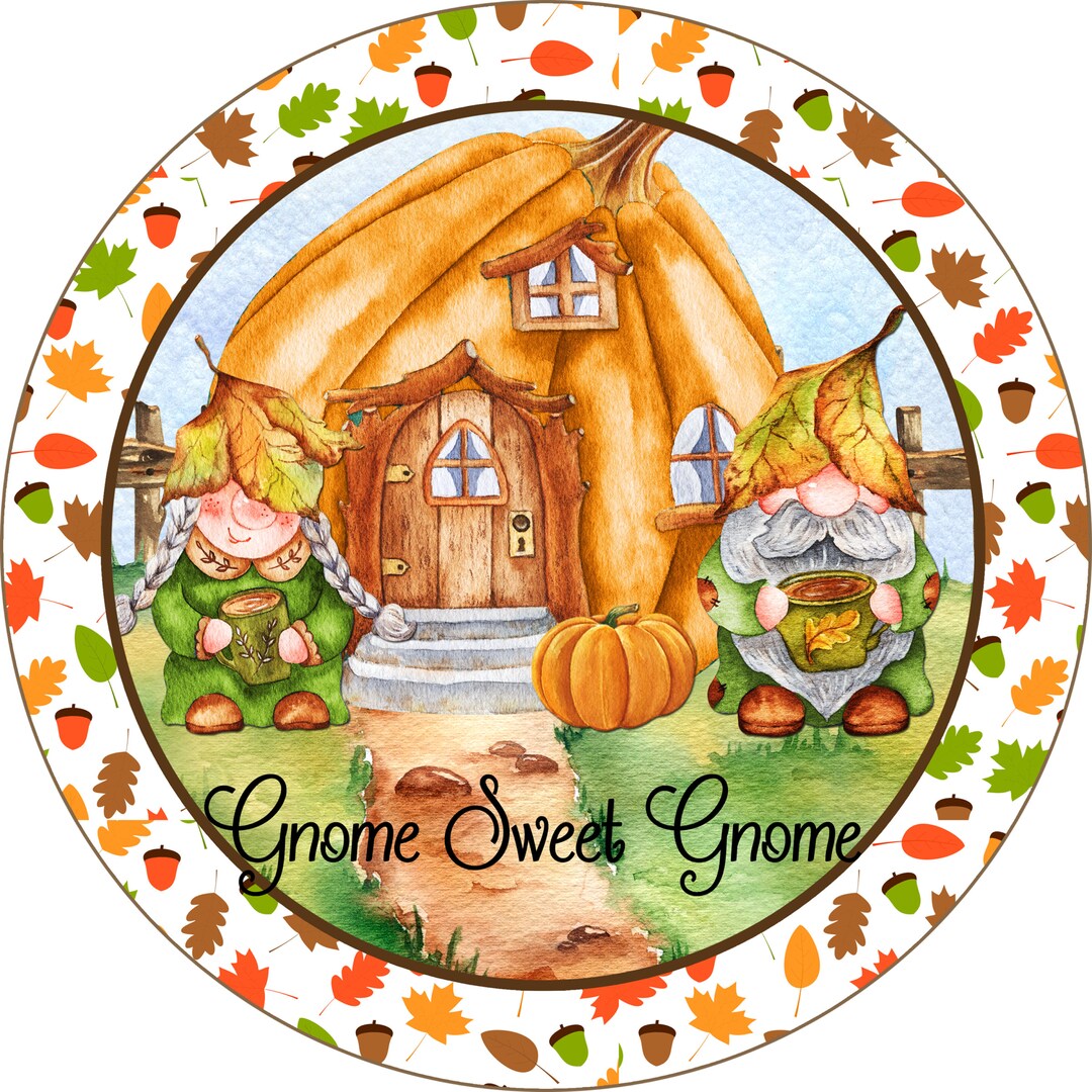 Gnome Sweet Gnome Fall Sign, Gnome Sign, Fall Leaves Sign, Round Wreath