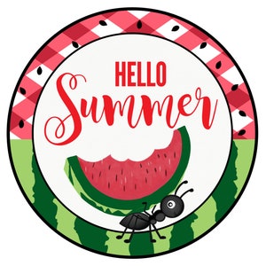 Hello Summer Sign, Watermelon Sign, Summer Sign, Ant Sign, Wreath Sign ...