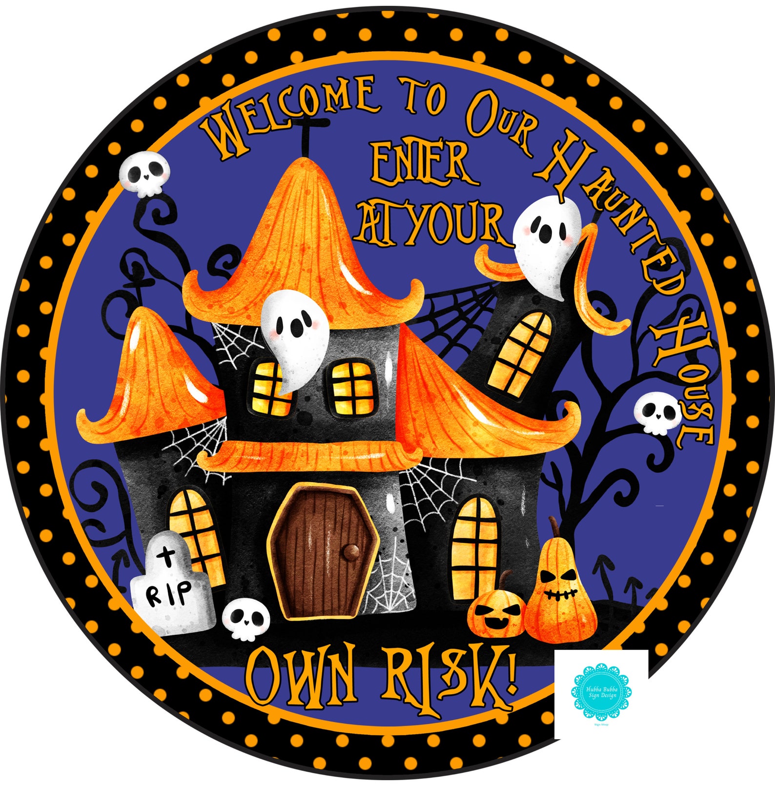 Welcome to Our Haunted House Sign Ghost Sign Halloween Sign - Etsy