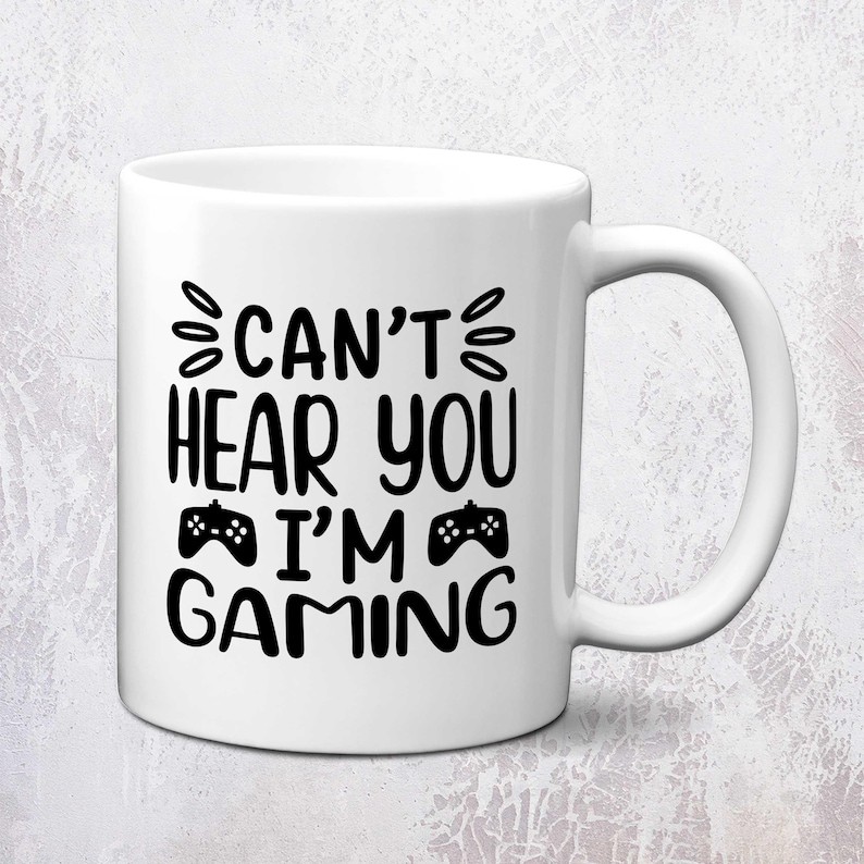 Can't Hear You I'm Gaming Gamer Mug | Gaming Mug | Funny Gamer Mug | Premium 11oz Mug White Mug