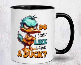 Do I Look Like I Give A Duck Mug  | Work Mugs | Secret Santa Gift