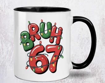 Bruh Six Seven Mug | 6 7 Mug | Trending | Christmas Secret Santa