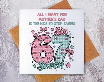 6 7 Mother's Day Card | Funny 2026 | Trending 6-7 Cards