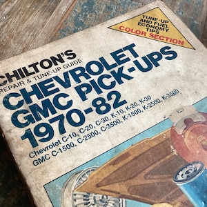 1970-1982 CHEVROLET GMC Pick Ups Auto Repair Manual Tune-Up Guide ~ Chilton’s How To Paperback Book ~ Vintage Truck Automobile Collectible