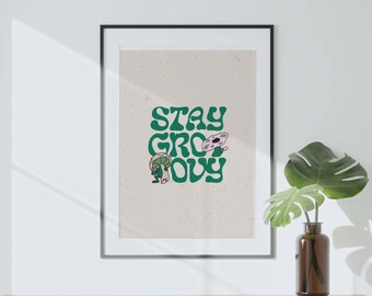 Retro Mushroom Print: Stay Groovy, Positive Affirmations (Digital Download)