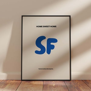 SAN FRANSISCO California Typography Poster, Home Sweet Home Wall Art Print Digital Download