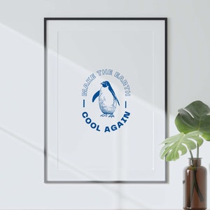 Make the Earth Cool Again Digital Print | Climate Change Print Design | Trendy Aesthetic Wall Art