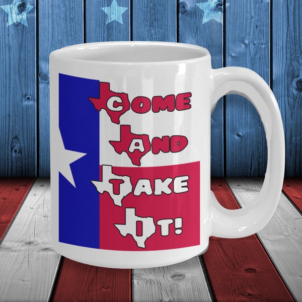 Come And Take It, Molon Labe, Texas War For Independence, The Alamo, Davy Crockett, Jim Bowie, William Travis, Republic of Texas