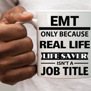Funny EMT Paramedic First Responder Hero Coffee Mug, Awesome Gift For Emergency Medical Technician, Great Christmas Birthday Cup For Him Her