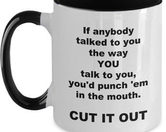 Encouragement Mug, Self-Love Gift, 'Cut It Out' Slogan