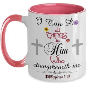 I Can Do All Things In Him Mug, I Can Do All Things Through Christ Who Strengthens Me, St. Paul To Philippians, Traditional Catholic